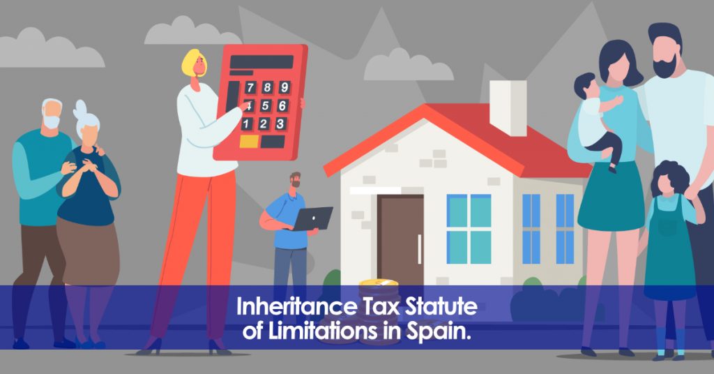 Inheritance Tax Statute of Limitations in Spain.