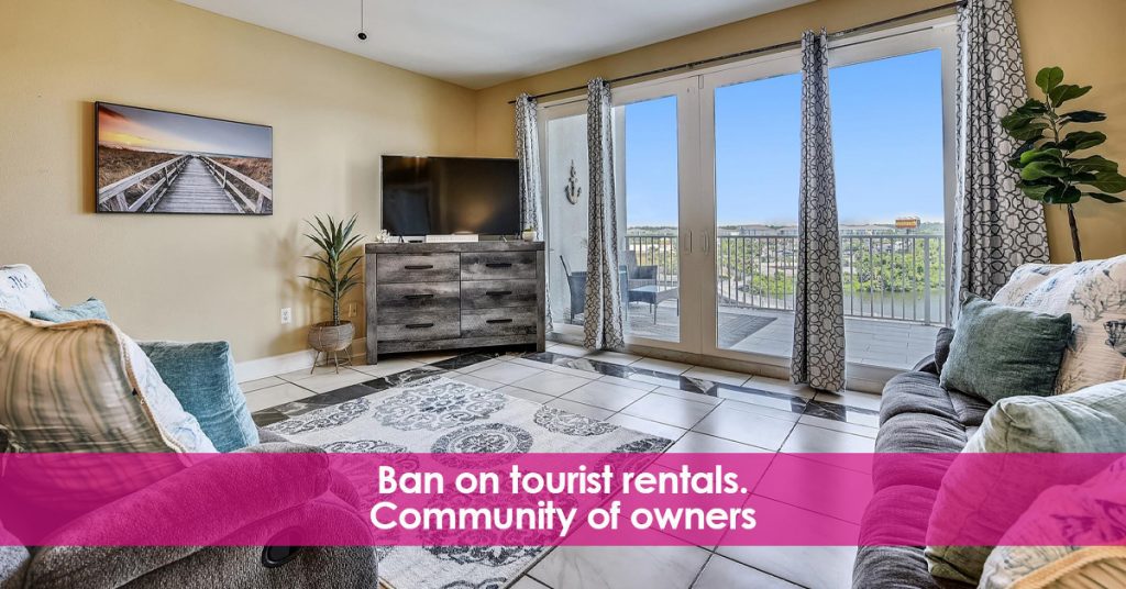 Ban tourist rentals. Community of owners.