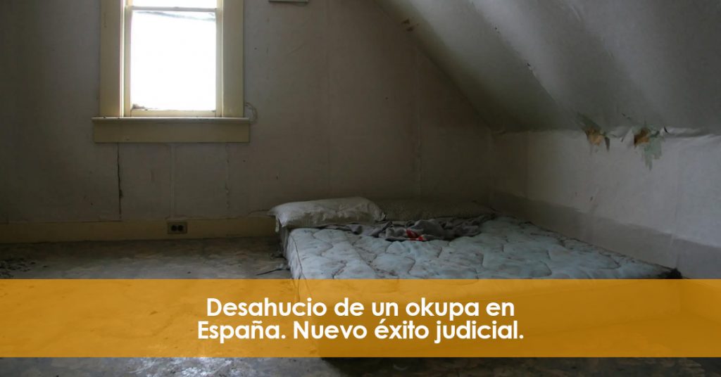 Desahucio de un okupa en España. Éxito judicial