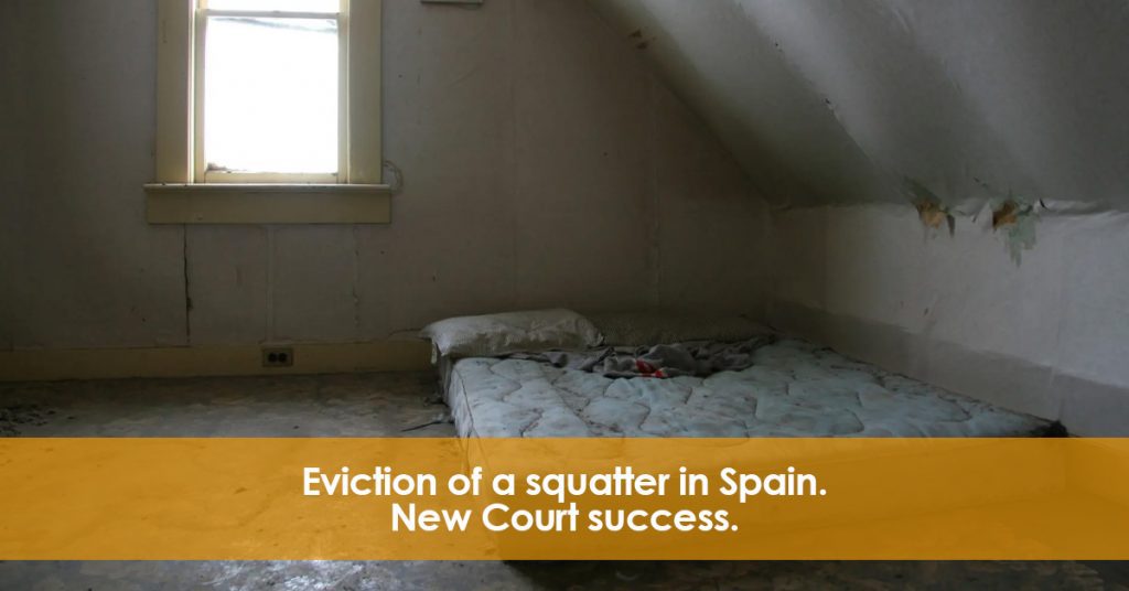 Eviction of a squatter in Spain. Court success.